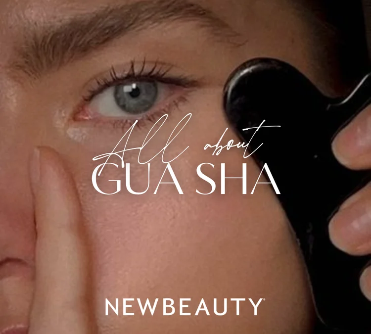 Gua Sha 101: Everything You Need to Know About the Face-Sculpting Technique
