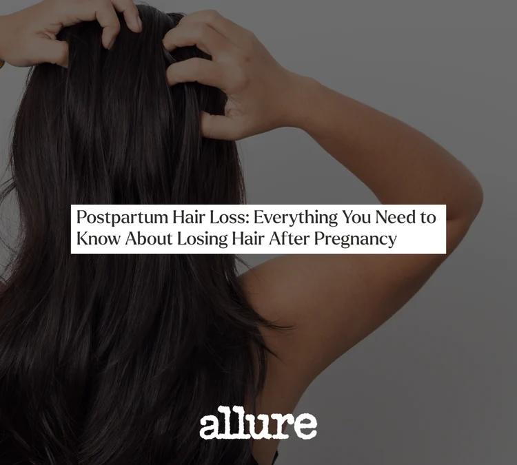 Postpartum Hair Loss: Everything You Need to Know About Losing Hair After Pregnancy
